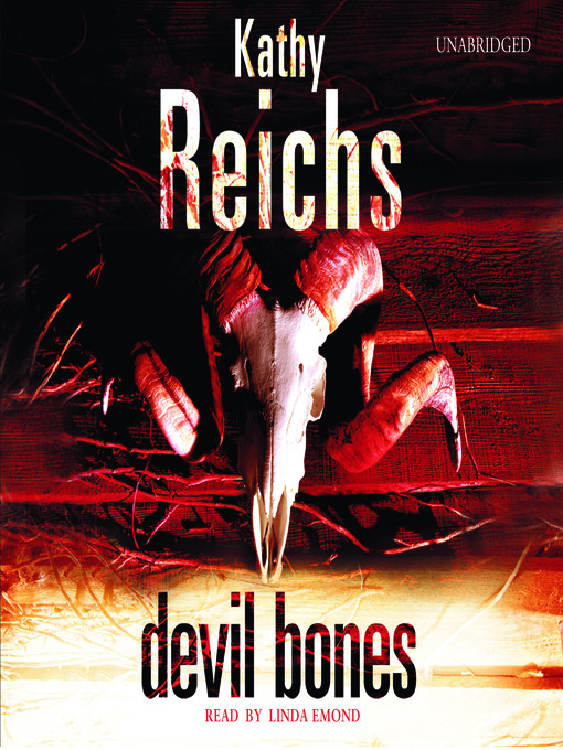 Title details for Devil Bones by Kathy Reichs - Available